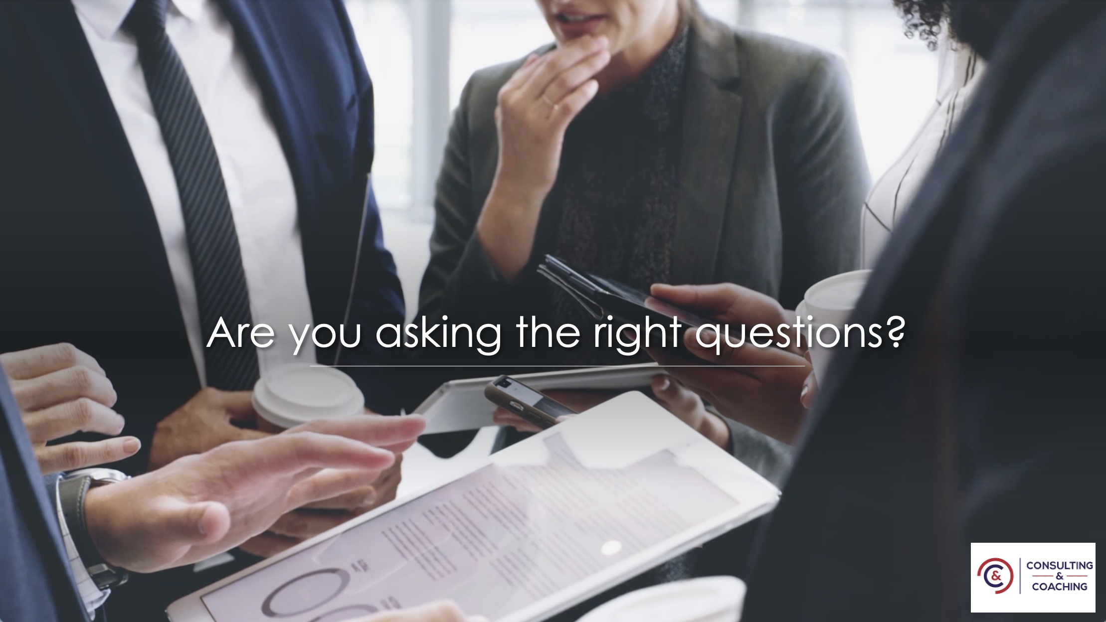 Are you asking the right Questions